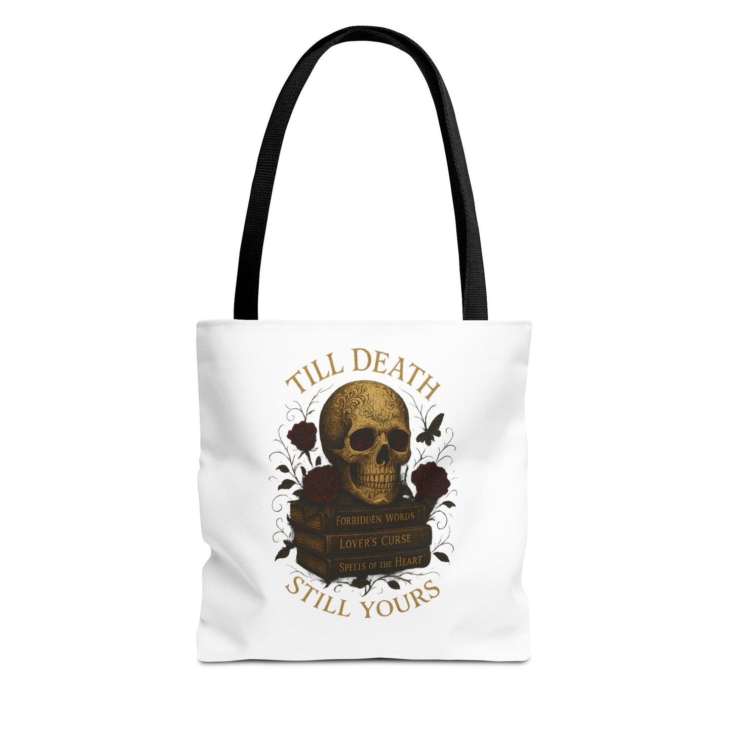 Till Death Still Yours Skull Tote Bag — Gothic Romantic AOP Tote